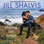 Playing for Keeps A Heartbreaker Bay Novel, Jill Shalvis
