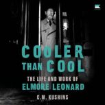 Cooler Than Cool, C. M. Kushins