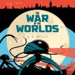 The War of the Worlds, H. G. Wells