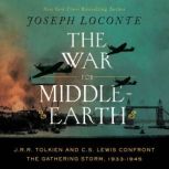 The War for Middleearth, Joseph Loconte