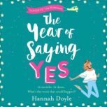 The Year of Saying Yes, Hannah Doyle