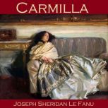 Carmilla, Joseph Sheridan Le Fanu