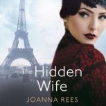 The Hidden Wife, Joanna Rees
