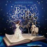 The Book Jumper, Mechthild Glaser