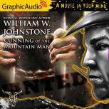 Cunning of the Mountain Man Dramatiz..., William W. Johnstone