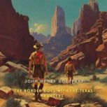 The Border Boys with the Texas Ranger..., John Henry Goldfrap