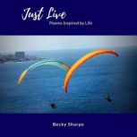 Just Live, Becky Sharpe