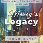 Mercys Legacy, Sarah Hanks
