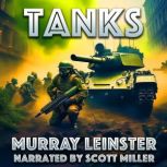 Tanks, Murray Leinster