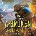 A Broken Alliance, J. N. Chaney