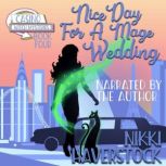 Nice Day for a Mage Wedding, Nikki Haverstock