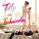 Tilly in Technicolor, Mazey Eddings