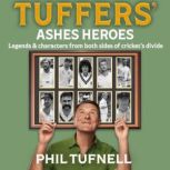 Tuffers Ashes Heroes, Phil Tufnell