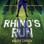 Rhinos Run, Robert Lipsyte