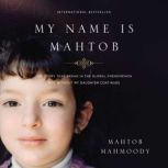 My Name Is Mahtob, Mahtob Mahmoody