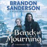 The Bands of Mourning, Brandon Sanderson