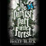 The Darkest Part of the Forest, Holly Black