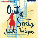 Out of Sorts, Aurelie Valognes