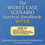 Work The WorstCase Scenario Surviva..., David Borgenicht