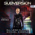 Subversion Age Of Expansion - A Kurtherian Gambit Series, Ell Leigh Clarke