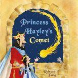 Princess Hayleys Comet, Rebecca Fung