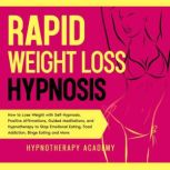 Rapid Weight Loss Hypnosis, Hypnotherapy Academy