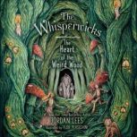 The Heart of the Weird Wood, Jordan Lees