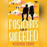 Postcards for a Songbird, Rebekah Crane