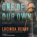 One of Our Own, Lucinda Berry