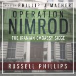Operation Nimrod, Russell Phillips