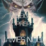 Raleighs Prep, James Noll