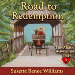 Road to Redemption, Susette Williams