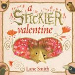 A Stickler Valentine, Lane Smith