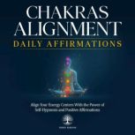 Chakras Alignment Daily Affirmations, Inner Wisdom