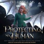 Protecting My Human, Eve Langlais