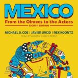 Mexico, Michael D. Coe