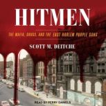 Hitmen, Scott M. Deitche