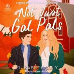 Not Just Gal Pals, Elizabeth Luly