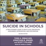 Suicide in Schools, Terri A. Erbacher