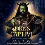 Orcs Captive, Ava Ross