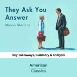 They Ask You Answer by Marcus Sherida..., American Classics