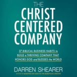 The ChristCentered Company, Darren Shearer
