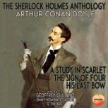 The Sherlock Holmes Anthology, Athur Conan Doyle