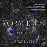 Voracious, Leigh Rivers