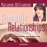 Romantic Relationships, Marianne Williamson