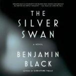 The Silver Swan, Benjamin Black
