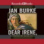 Dear Irene, Jan Burke