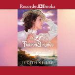 The Lady of Tarpon Springs, Judith Miller