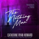 The Nothing Man, Catherine Ryan Howard