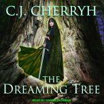 The Dreaming Tree, C. J. Cherryh